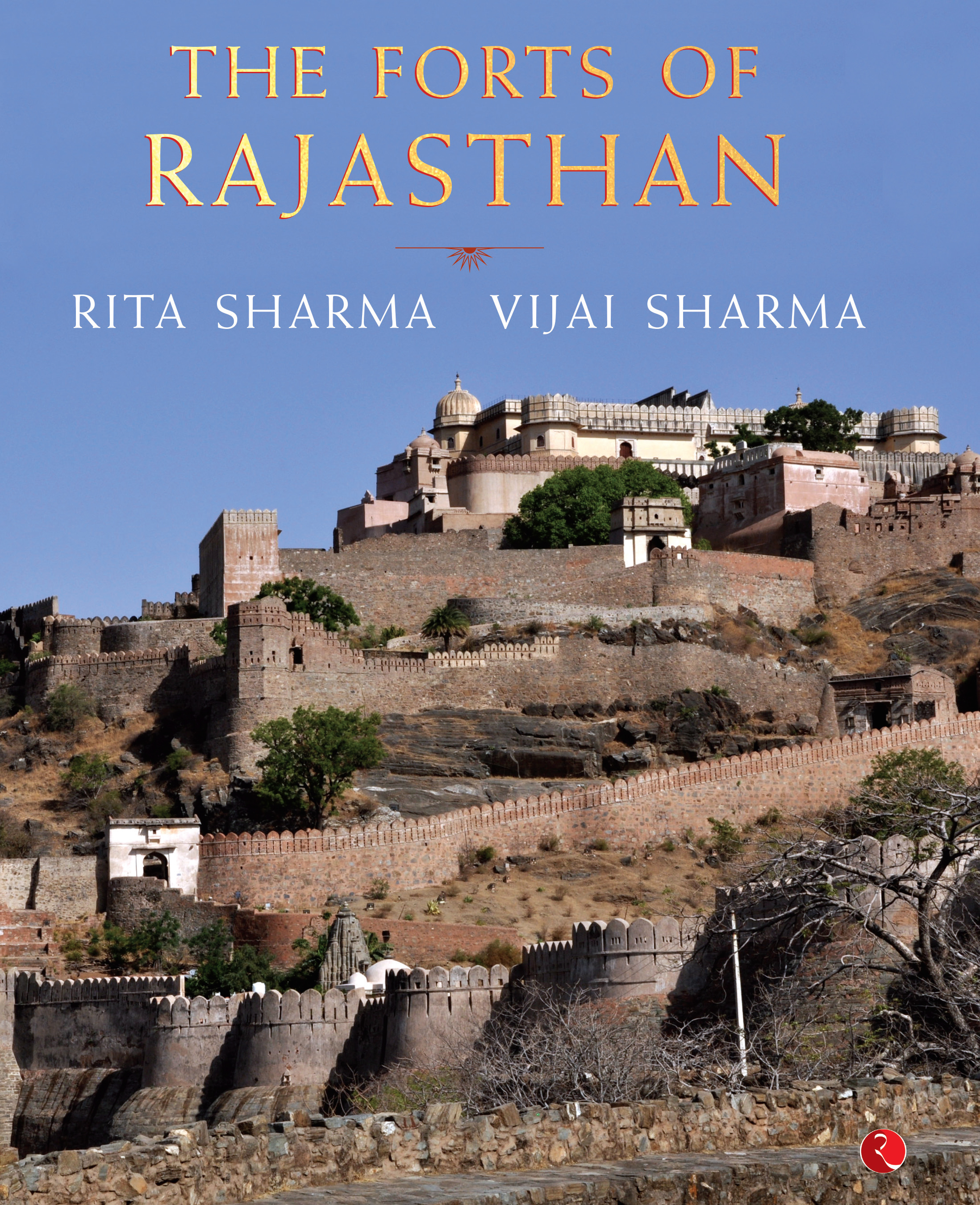 The Forts of Rajasthan 