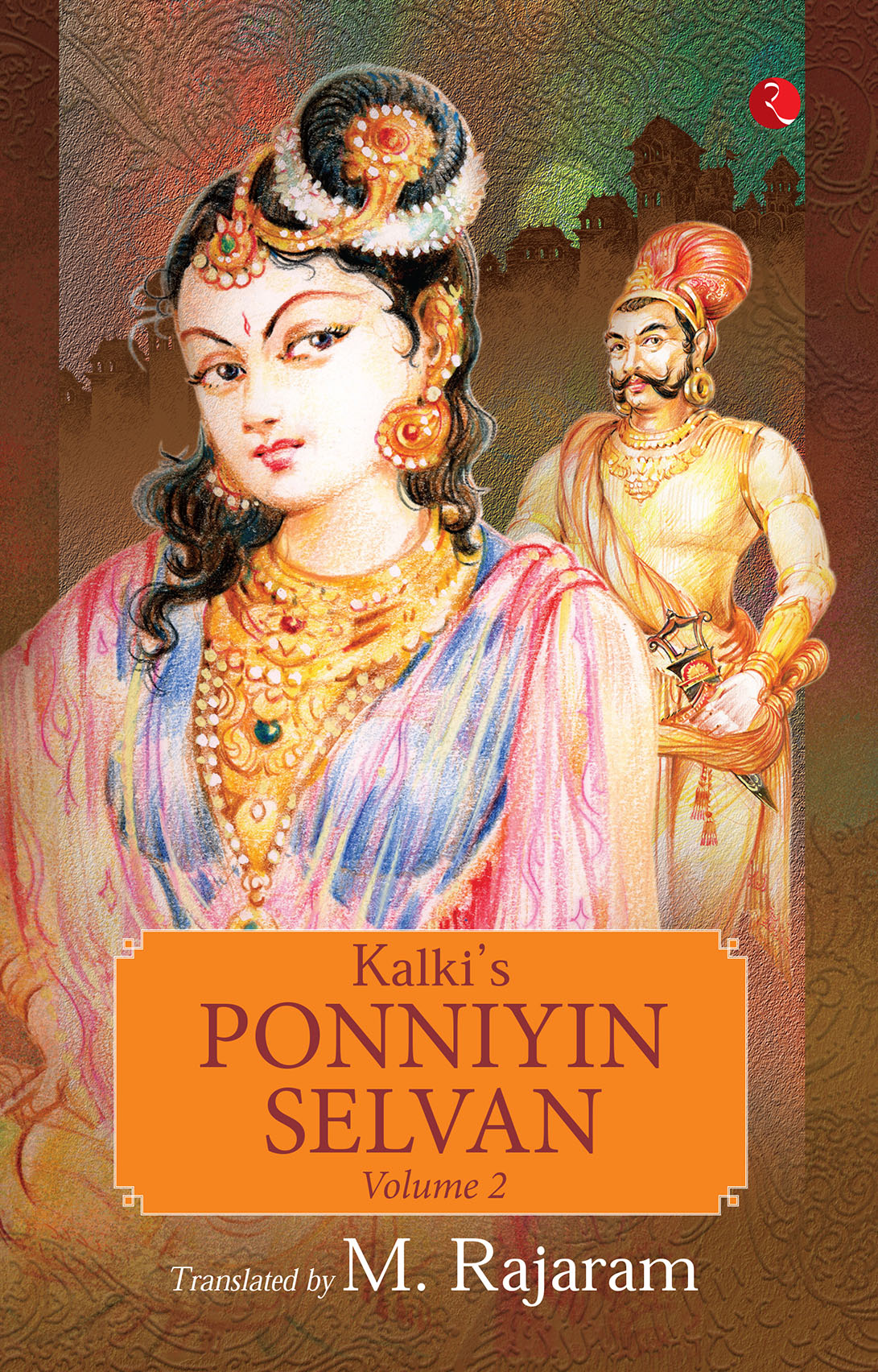 KALKI'S PONNIYIN SELVAN VOLUME 2 | Rupa Publications