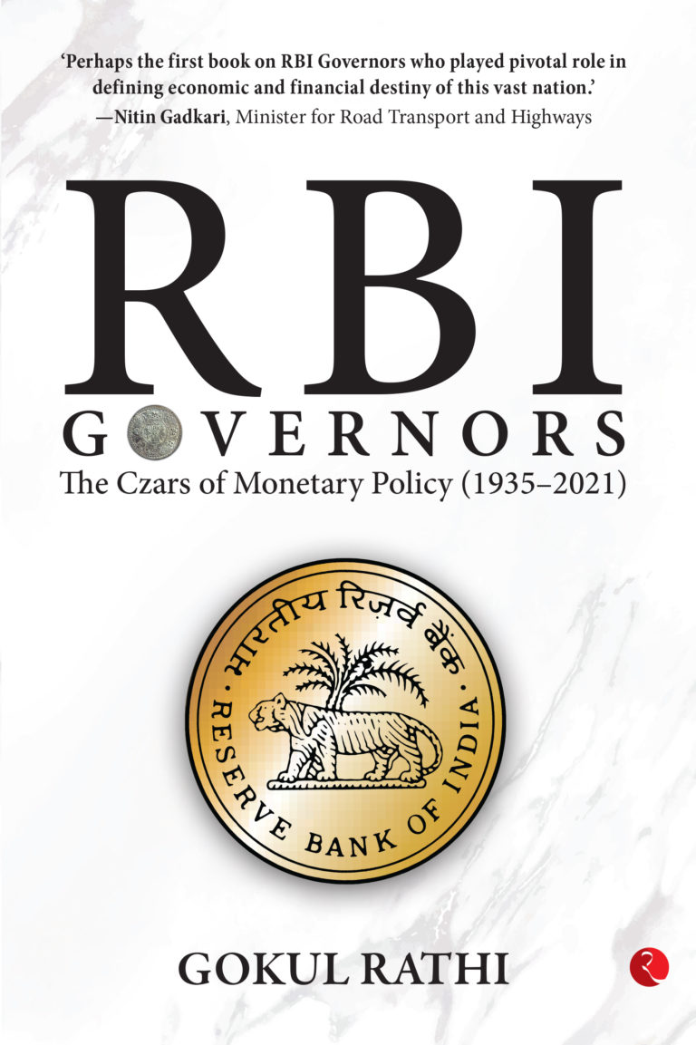 RBI GOVERNORS: THE CZARS OF MONETARY POLICY (1935-2021) | Rupa Publications